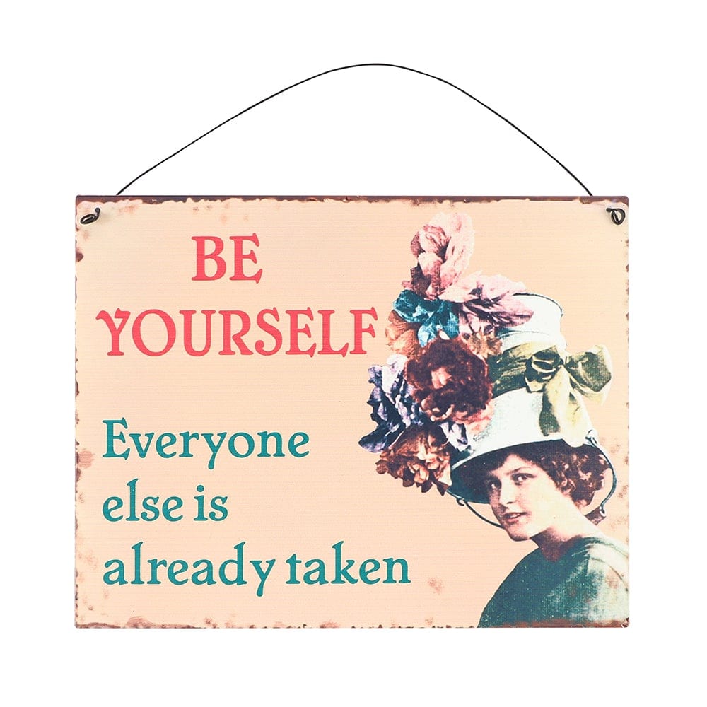 Be Yourself Metal Sign - LB Clothing
